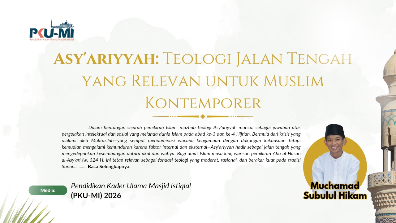 Asy'ariyyah: Teologi Jalan Tengah yang Relevan untuk Muslim Kontemporer